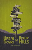 THE UPS 'N' DOWNS OF ROLLIN' HILLS